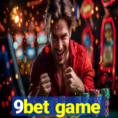 9bet game